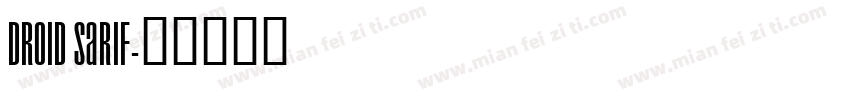 Droid Sarif字体转换